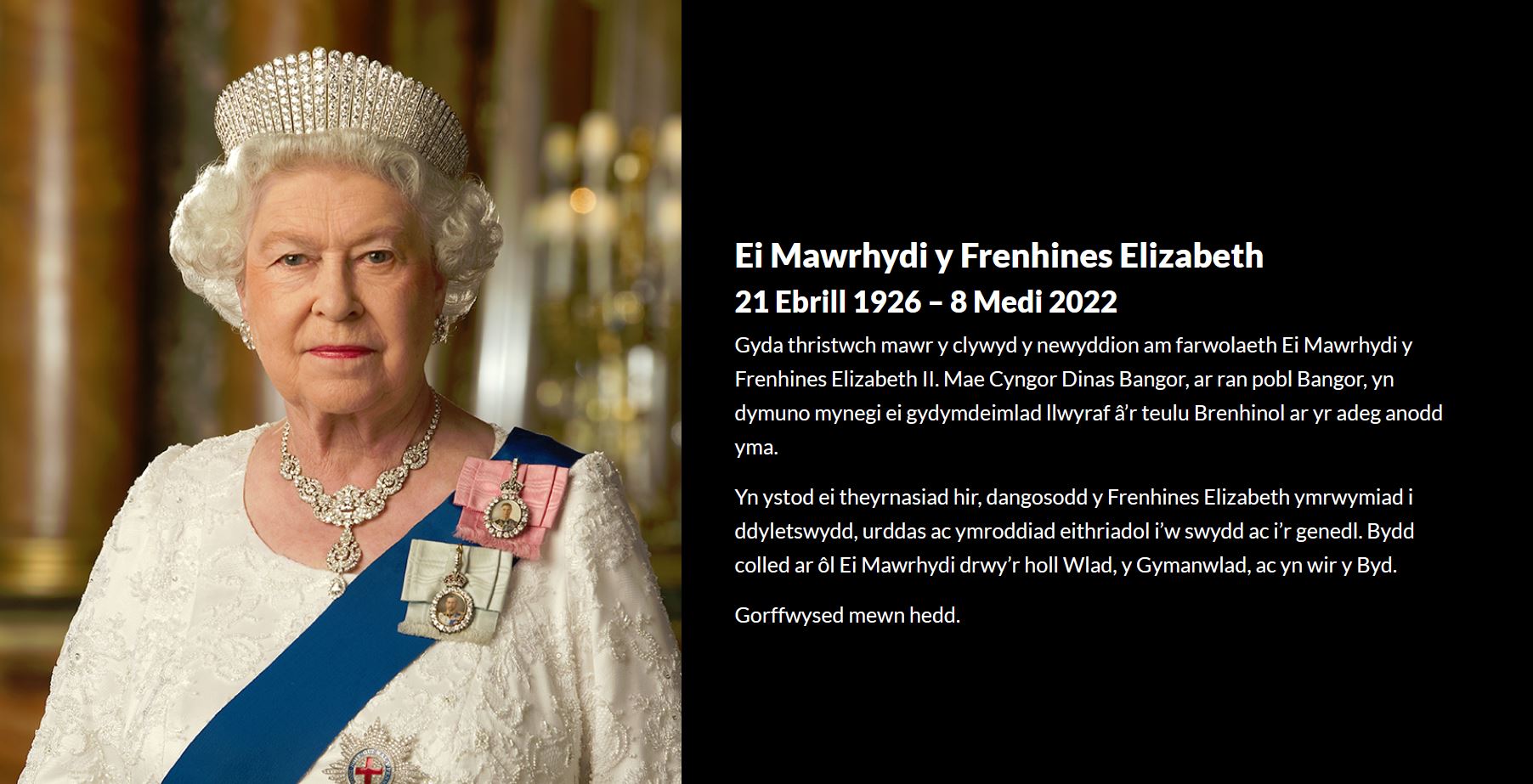 Ei Mawrhydi y Frenhines Elizabeth 21 Ebrill 1926 – 8 Medi 2022